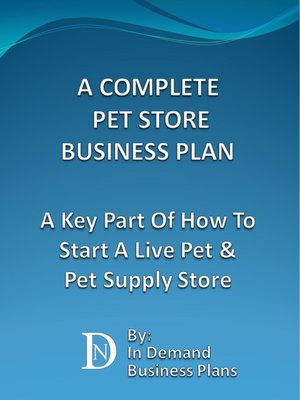 cover image of A Complete Pet Store Business Plan